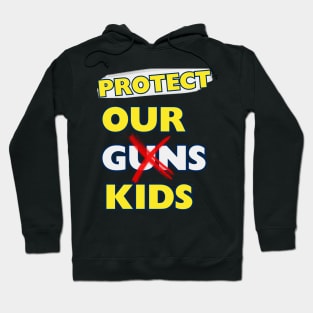 Protect Our Kids and Teacher in School Hoodie